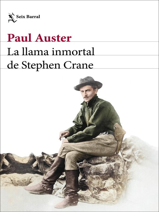 Title details for La llama inmortal de Stephen Crane by Paul Auster - Available